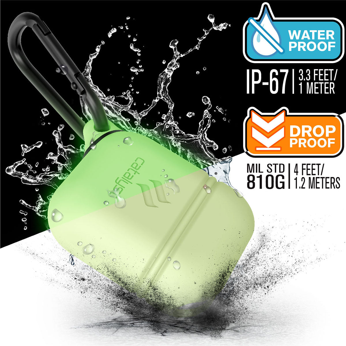 Catalyst airpods gen2/1 waterproof case + carabiner showing the case drop proof and water proof features with attached carabiner in glow in the dark text reads water proof IP-67 3.3 FEET/1 METER DROP PROOF MIL STD 810G 1.2 METERS